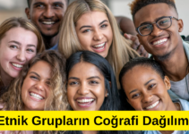 Etnik Grupların Coğrafi Dağılımı